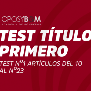 TEST TÍTULO PRIMERO - TEST Nº1