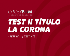 TÍTULO II LA CORONA - TEST Nº1 y TEST Nº2
