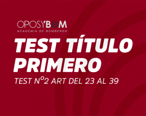 TEST TÍTULO PRIMERO - TEST Nº3